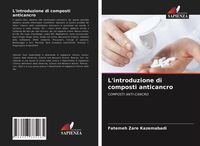 Produktbild: L'introduzione di composti anticancro