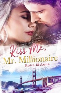 Produktbild: Kiss Me, Mr. Millionaire