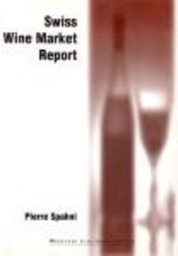 Produktbild: Swiss Wine Market Report