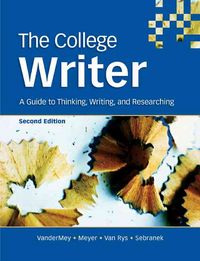 Produktbild: The College Writer: A Guide to Thinking, Writing, and Researching