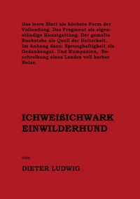 Produktbild: Ichwei&szlig;ichwarkeinwilderhund