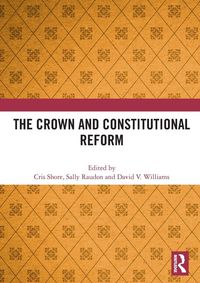 Produktbild: The Crown and Constitutional Reform