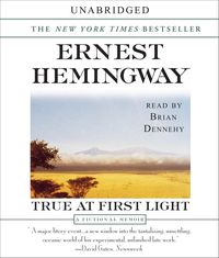 Bild vom Artikel True at First Light vom Autor Ernest Hemingway