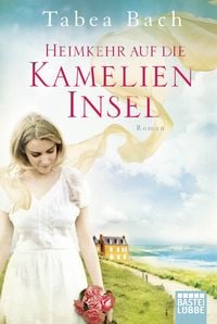Produktbild: Heimkehr auf die Kamelien-Insel