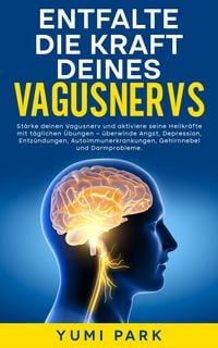 Produktbild: Entfalte die Kraft deines Vagusnervs