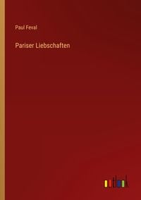 Produktbild: Pariser Liebschaften