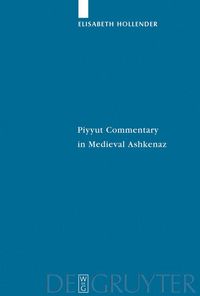 Produktbild: Piyyut Commentary in Medieval Ashkenaz
