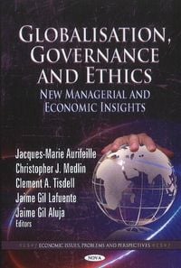 Produktbild: Globalisation, Governance & Ethics: New Managerial & Economi