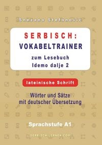 Produktbild: Serbisch: Vokabeltrainer zum Lesebuch &ldquo;Idemo dalje 2&rdquo; - lateinische Schrift