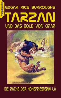 Bild vom Artikel Tarzan und das Gold von Opar vom Autor Edgar Rice Burroughs