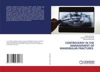 Produktbild: CONTROVERSY IN THE MANAGEMENT OF MANDIBULAR FRACTURES