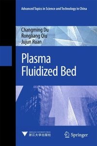 Bild vom Artikel Plasma Fluidized Bed vom Autor ChangMing Du