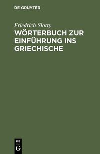 Produktbild: W&ouml;rterbuch zur Einf&uuml;hrung ins Griechische