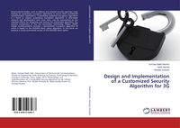 Produktbild: Design and Implementation of a Customized Security Algorithm for 3G