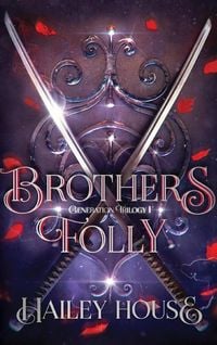 Produktbild: BROTHER'S FOLLY - Generations Trilogy Book I