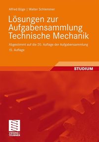 Bild vom Artikel Lösungen zur Aufgabensammlung Technische Mechanik vom Autor Walter Schlemmer
