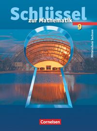 Produktbild: Schl&uuml;ssel zur Mathematik - Mittelschule Sachsen - 9. Schuljahr