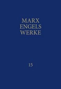 Produktbild: MEW / Marx-Engels-Werke Band 15