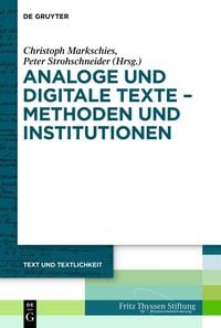 Produktbild: Analoge und digitale Texte &ndash; Methoden und Institutionen