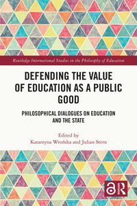 Produktbild: Defending the Value of Education as a Public Good