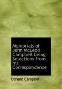 Produktbild: Memorials of John McLeod Campbell Being Selections from His Correspondence