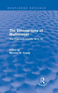 Produktbild: Routledge Revivals: The Ethnography of Malinowski (1979)