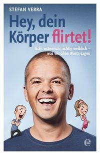 Produktbild: Hey, dein K&ouml;rper flirtet!