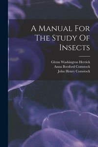 Produktbild: A Manual For The Study Of Insects