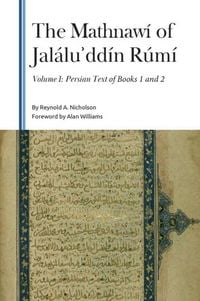 Produktbild: The Mathnaw&iacute; of Jal&aacute;luʾdd&iacute;n R&uacute;m&iacute;, Volume I