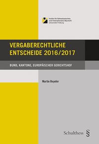 Produktbild: Vergaberechtliche Entscheide 2016/2017