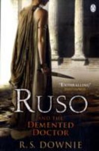 Produktbild: Downie, R: Ruso and the Demented Doctor