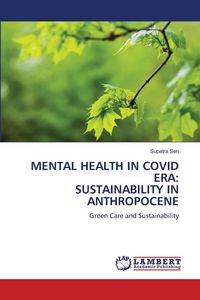 Produktbild: MENTAL HEALTH IN COVID ERA: SUSTAINABILITY IN ANTHROPOCENE