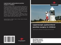 Produktbild: Laparoscopic pyeloureteral junction surgery in children