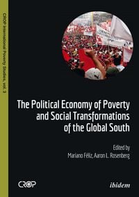 Produktbild: The Political Economy of Poverty and Social Transformations of the Global South