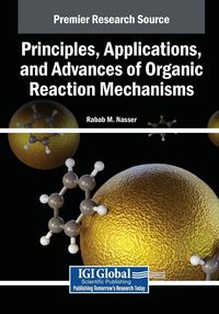 Produktbild: Principles, Applications, and Advances of Organic Reaction Mechanisms