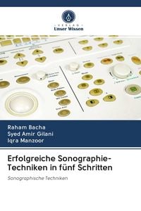 Produktbild: Erfolgreiche Sonographie-Techniken in f&uuml;nf Schritten