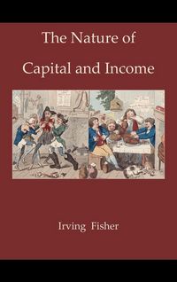 Produktbild: The Nature of Capital and Income