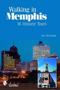 Produktbild: Walking in Memphis: 16 Historic Tours