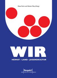 Produktbild: WIR. Heimat - Land - Jugendkultur