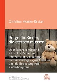 Bild vom Artikel Sorge für Kinder, die sterben müssen vom Autor Christine Moeller-Bruker