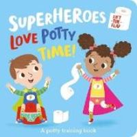 Produktbild: Lily, A: Superheroes LOVE Potty Time!