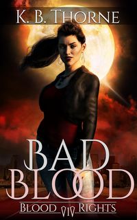 Produktbild: Bad Blood (Blood Rights, #1)