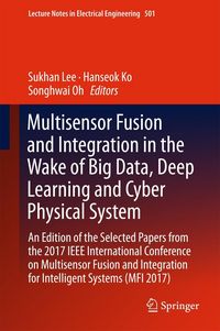 Produktbild: Multisensor Fusion and Integration in the Wake of Big Data, Deep Learning and Cyber Physical System