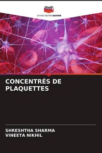 Produktbild: Concentr&eacute;s De Plaquettes