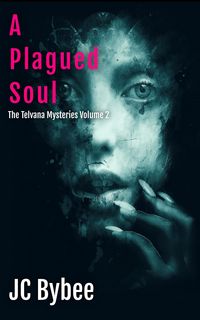 Produktbild: A Plagued Soul (The Telvana Mysteries, #2)