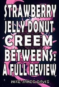 Bild vom Artikel Strawberry Jelly Donut Creem Betweens vom Autor Mike James Davis