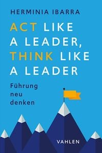 Produktbild: Act Like a Leader, Think Like a Leader
