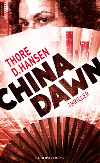 Bild vom Artikel China Dawn vom Autor Thore D. Hansen