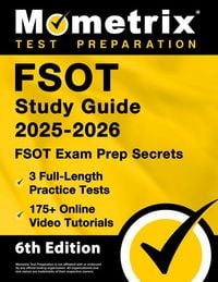 Produktbild: Fsot Study Guide 2025-2026 - 3 Full-Length Practice Tests, 175+ Online Video Tutorials, Fsot Exam Prep Secrets