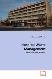 Produktbild: Mohsin, M: Hospital Waste Management